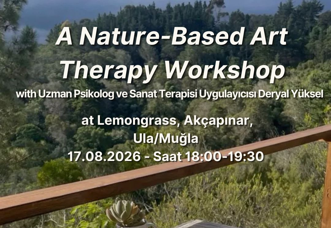 Doğa Temelli Sanat Terapisi Atölyesi — Lemongrass